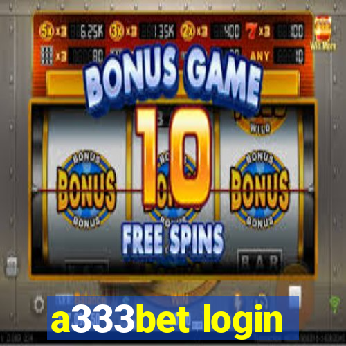 a333bet login